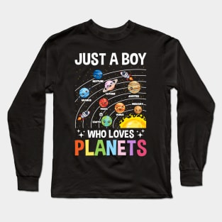 Just A Boy Who Loves Planets Long Sleeve T-Shirt